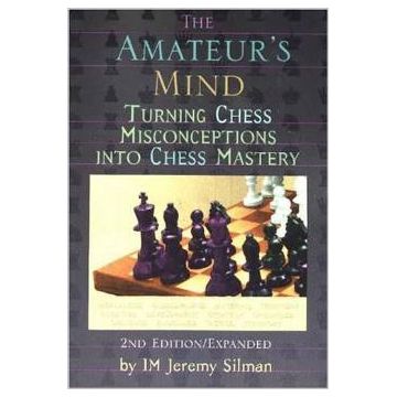 Carte : Amateur s Mind - 2nd Edition Expanded Jeremy Silman