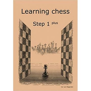 Learning chess - Step 1 PLUS - Workbook Pasul 1 plus - Caiet de exercitii