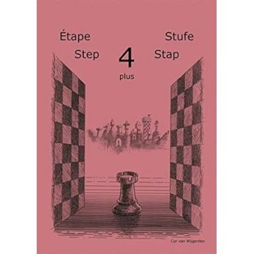 Learning chess - Step 4PLUS - Workbook Pasul 4 plus - Caiet de exercitii