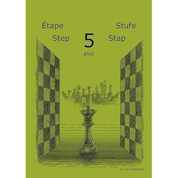 Learning chess - Step 5PLUS - Workbook Pasul 5 plus - Caiet de exercitii