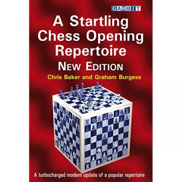 Carte : A Startling Chess Opening Repertoire : New Edition - Chris Baker and Graham Burgess