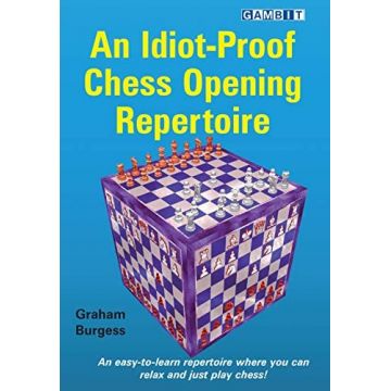 Carte : An Idiot- Proof Chess Opening Repertoire - Graham Burgess