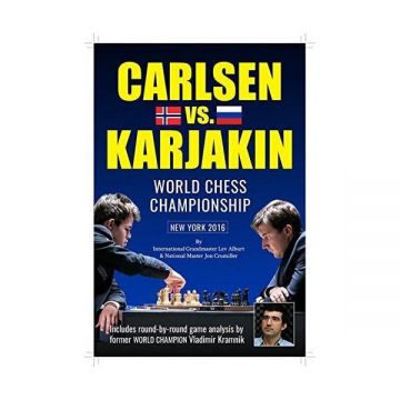 Carte : Carlsen vs. Karjakin: World Chess Championship New York 2016 - Lev Alburt Jon Crumiller