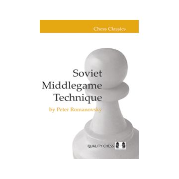 Carte : Soviet Middlegame Technique - Peter Romanovsky
