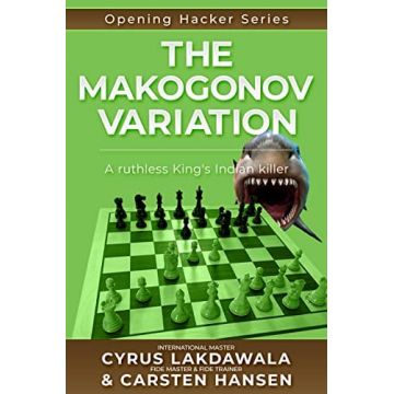 Carte : The Makogonov Variation: A ruthless King s Indian killer - Cyrus Lakdawala Carsten Hansen