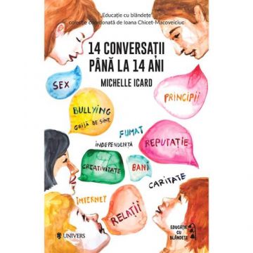14 conversatii pana la 14 ani, Michelle Icard