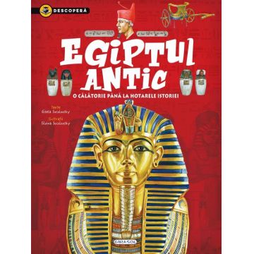 Descopera - Egiptul Antic