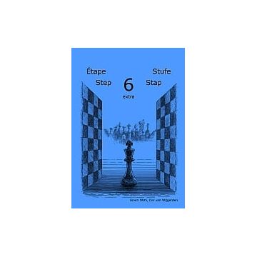 Learning chess - Step 6 EXTRA - Workbook Pasul 6 extra - Caiet de exercitii