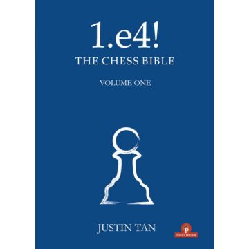 1. e4! The Chess Bible