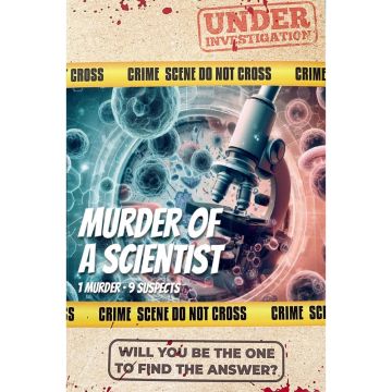 Murder of a Scientist