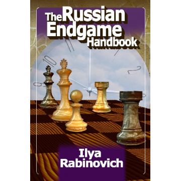 Carte : The Russian Endgame Handbook - Ilya Rabinovich