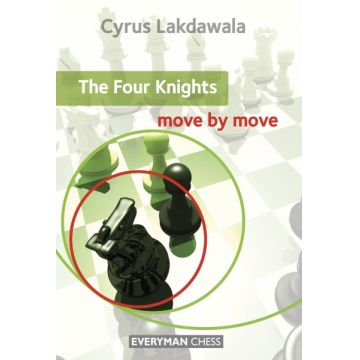 Carte : The Four Knights: Move by Move - Cyrus Lakdawala