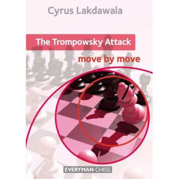 Carte : The Trompowsky Attack: Move by Move - Cyrus Lakdawala