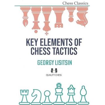 CARTE (cartonata): Key Elements of Chess Tactics by Georgy Lisitsin. Hardcover